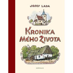 Kronika mého života, 11.  vydání - Josef Lada