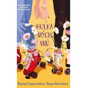 Holka mých snů - Rachael Lippincottová