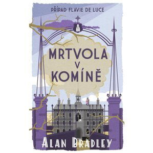 Mrtvola v komíně - Alan Bradley