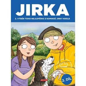 Komiks Jirka Král 2 - Jirka. Výběr toho nejlepšího z komiksů Jirky Krále 2 - Jirka Král