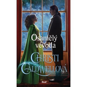 Osamělý vévoda - Christi Caldwellová