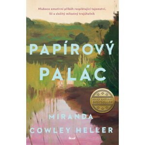 Papírový palác - Heller Miranda Cowley