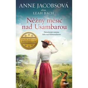 Něžný měsíc nad Usambarou - Leah Bach