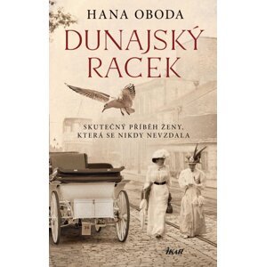 Dunajský racek - Hana Oboda