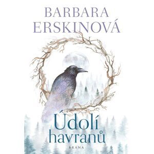 Údolí havranů, 2.  vydání - Barbara Erskine
