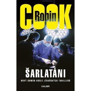 Šarlatáni, 1.  vydání - Robin Cook