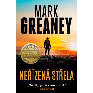 Neřízená střela - Mark Greaney