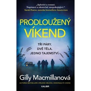 Prodloužený víkend - Gilly Macmillan