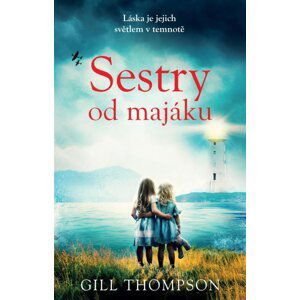 Sestry od majáku - Gill Thompson