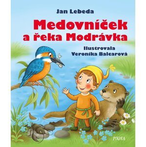 Medovníček a řeka Modrávka, 2.  vydání - Jan Lebeda