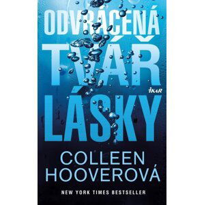 Odvrácená tvář lásky, 3.  vydání - Colleen Hoover