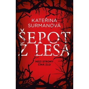 Šepot z lesa - Kateřina Surmanová