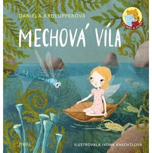 Mechová víla - Daniela Krolupperová