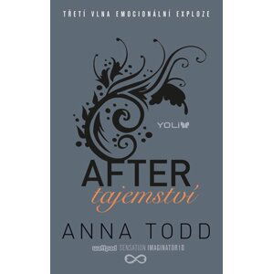 After 3: Tajemství, 2.  vydání - Anna Todd