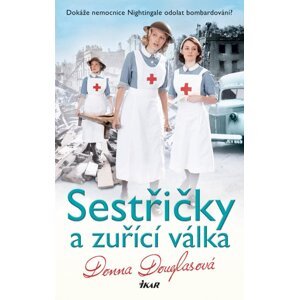 Sestřičky a zuřící válka - Donna Douglas