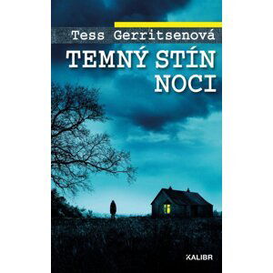 Temný stín noci - Tess Gerritsen