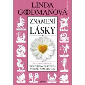 Znamení lásky - Linda Goodmanová