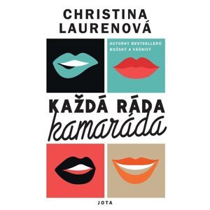 Každá ráda kamaráda - Christina Laurenová