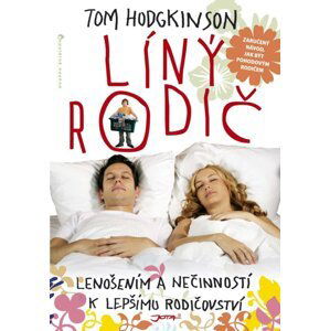 Líný rodič - Tom Hodgkinson