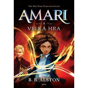 Amari a velká hra - B. B. Alston