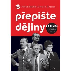 Přepište dějiny podruhé - Martin Groman