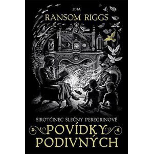 Sirotčinec slečny Peregrinové: Povídky podivných, 2.  vydání - Ransom Riggs
