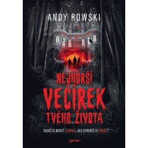 Nejhorší večírek tvého života - Andy Rowski