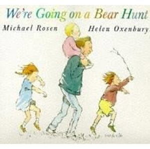 We´re Going on a Bear Hunt, 1.  vydání - Michael Rosen