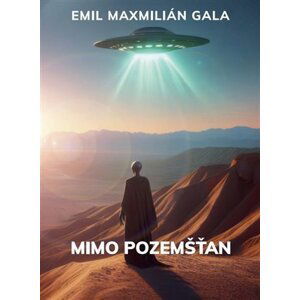 Mimo pozemšťan - Emil Maxmilián Gala