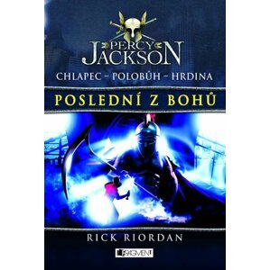 Percy Jackson 5 – Poslední z bohů - Rick Riordan