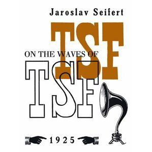 On the Waves of TSF / Na vlnách TSF - Jaroslav Seifert