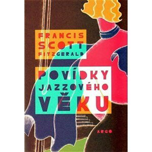 Povídky Jazzového věku - Francis Scott Fitzgerald