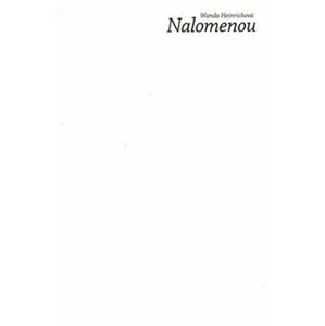 Nalomenou - Wanda Heinrichová