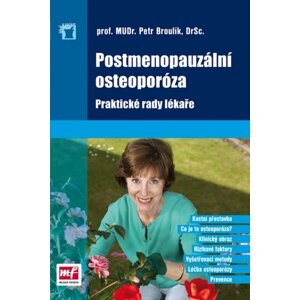 Postmenopauzální osteoporóza - Petr Broulík