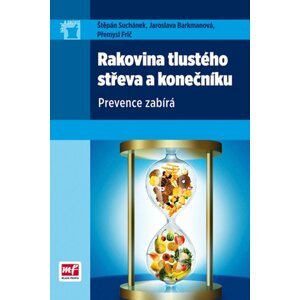 Rakovina tlustého střeva a konečníku - kolektiv autorů