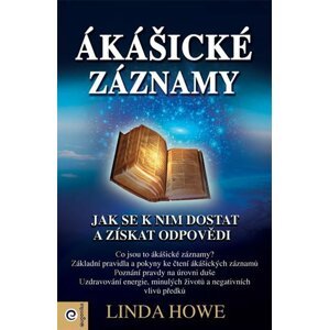 Ákášické záznamy - Linda Howe