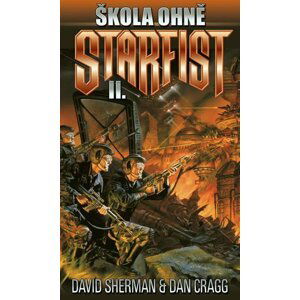 Starfist 2 - Škola ohně - Dan Cragg