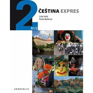 Čeština expres 2 (A1/2) / německá verze - Pavla Bořilová