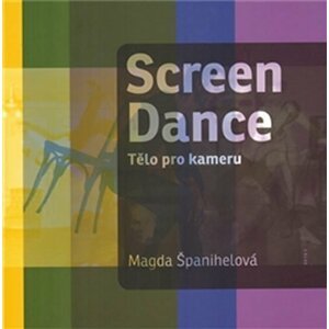 Screen dance - Magda Španihelová