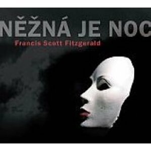 Něžná je noc - CD mp3 - Francis Scott Fitzgerald