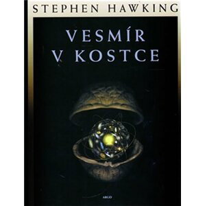 Vesmír v kostce - Stephen William Hawking