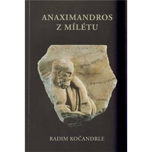 Anaximandros z Mílétu - Radim Kočandrle