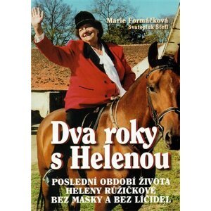 Dva roky s Helenou - Marie Formáčková