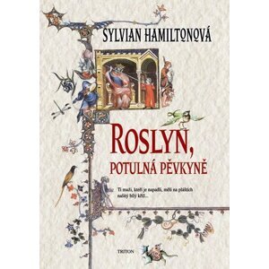 Roslyn, potulná pěvkyně - Sylvian Hamilton