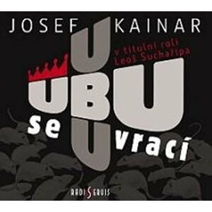 CD - Ubu se vrací - Josef Kainar