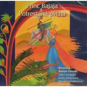 Princ Bajaja,Potrestaná pýcha - CD