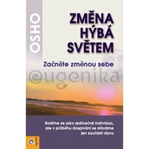 Změna hýbá světem - Osho