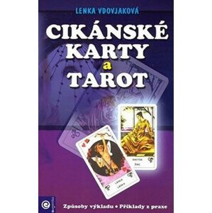 Cikánské karty a tarot - Lenka Vdovjaková