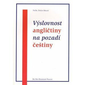 Výslovnost angličtiny na pozadí češtiny - Dušan Melen