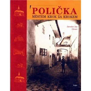 Polička - Město krok za krokem - Jaroslav Jan Gloser